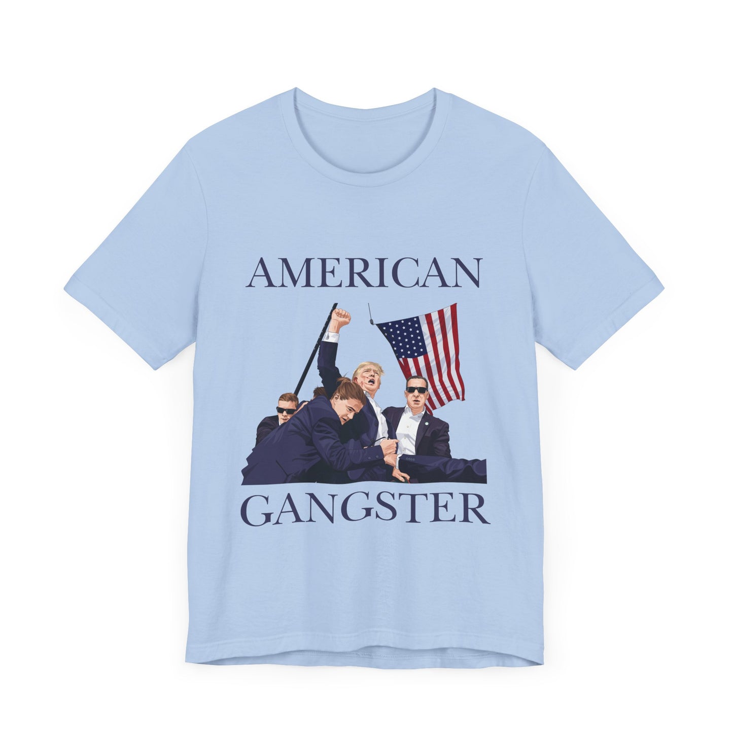 Trump Defiance American Gangster - Unisex T-Shirt