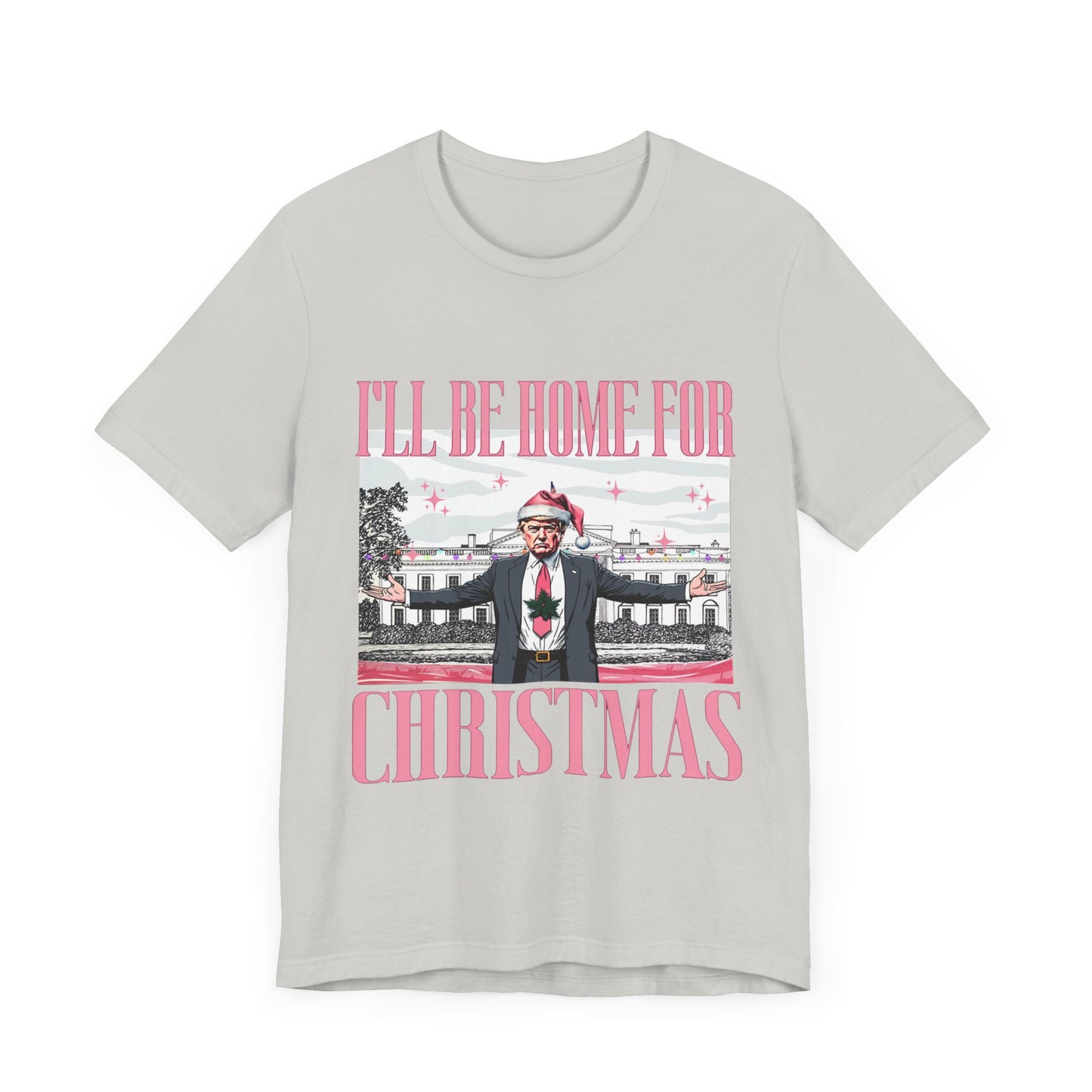 Trump I'll Be Home for Christmas II - Unisex T-Shirt