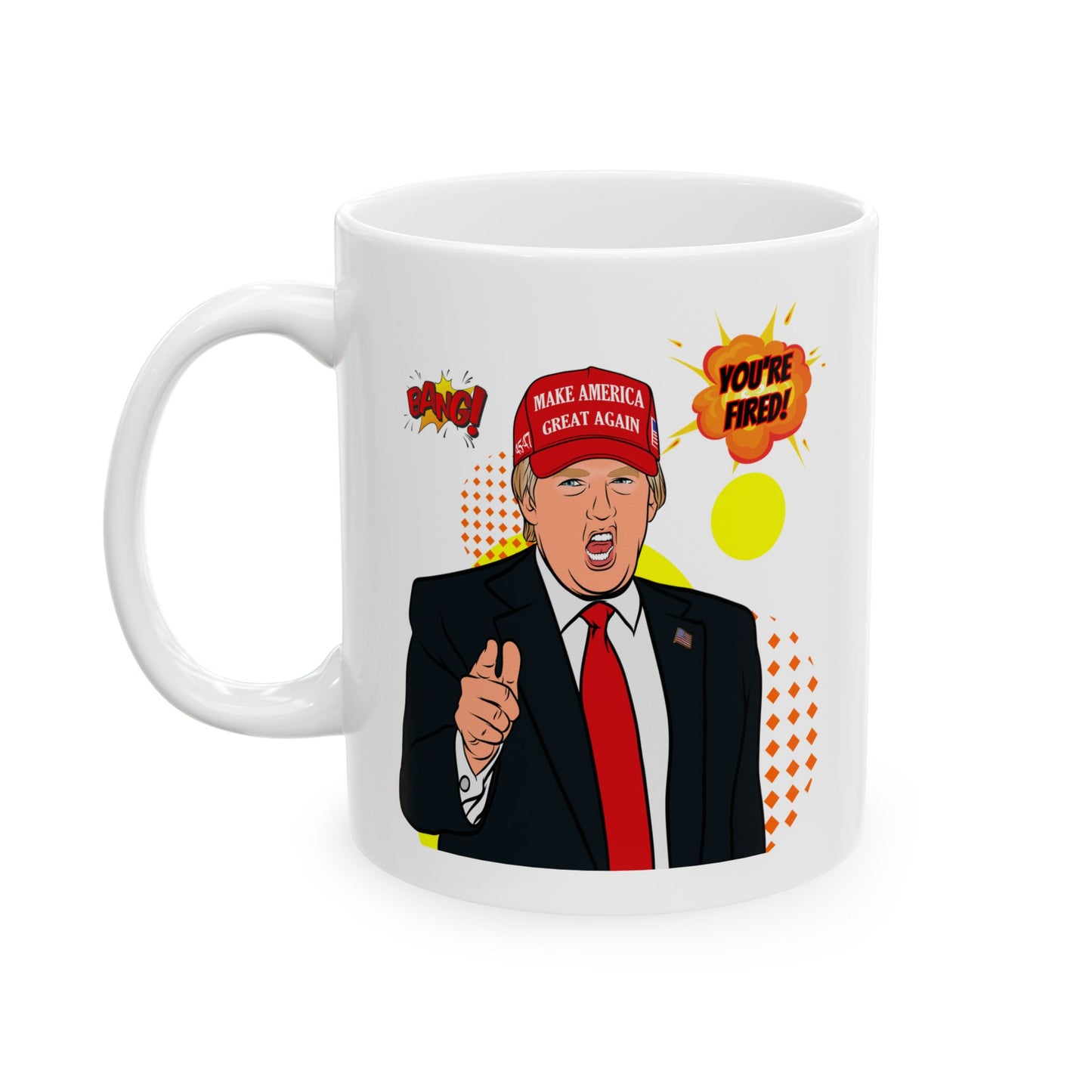 Trump "YOU'RE FIRED!" Pop Art II - Ceramic Mug (White, 11oz)