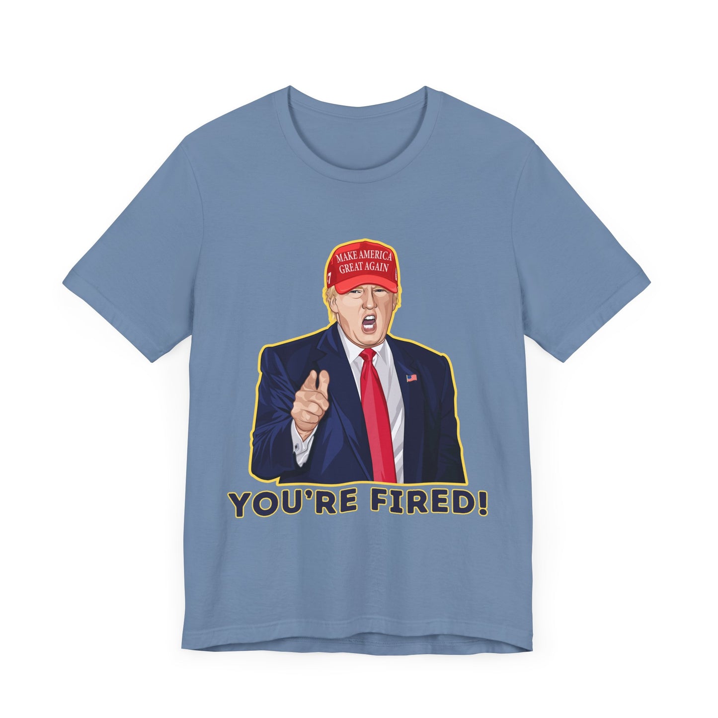 Trump "YOU'RE FIRED!" Cartoon Art IV - Unisex T-Shirt