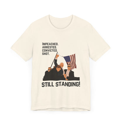 Trump Defiance Still Standing - Unisex T-Shirt