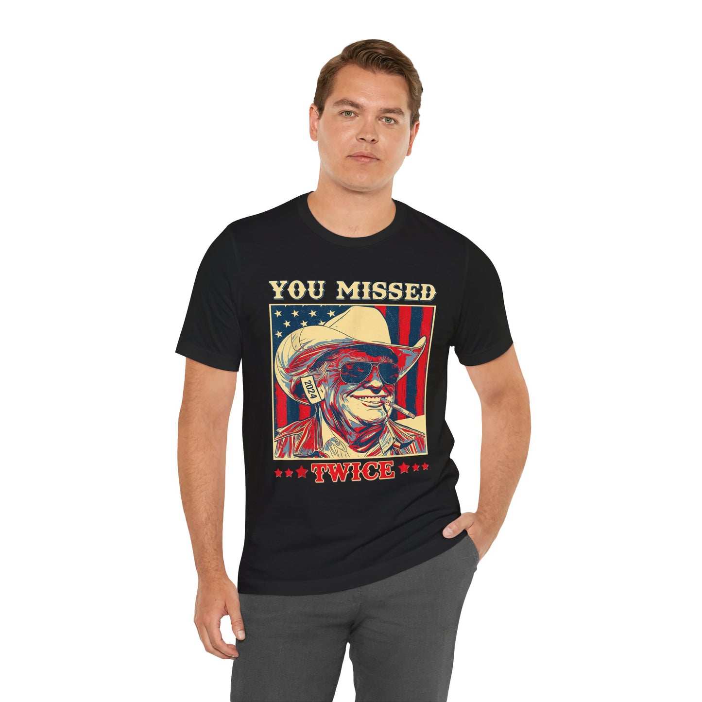 Trump You Missed Twice - Unisex T-Shirt