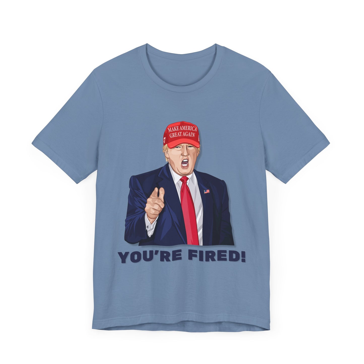 Trump "YOU'RE FIRED!" Cartoon Art VI - Unisex T-Shirt