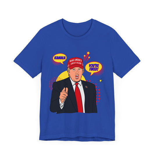 Trump "KAMALA, YOU'RE FIRED!" Pop Art  - Unisex T-Shirt