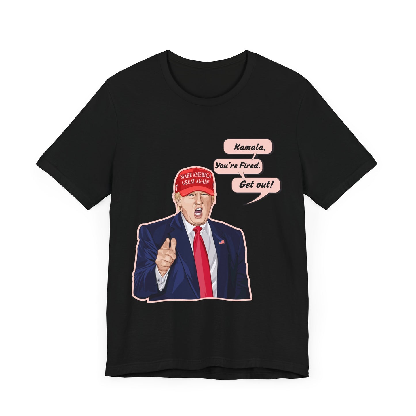 Trump "Kamala, You're Fired. Get Out!" Cartoon Art II - Unisex T-Shirt