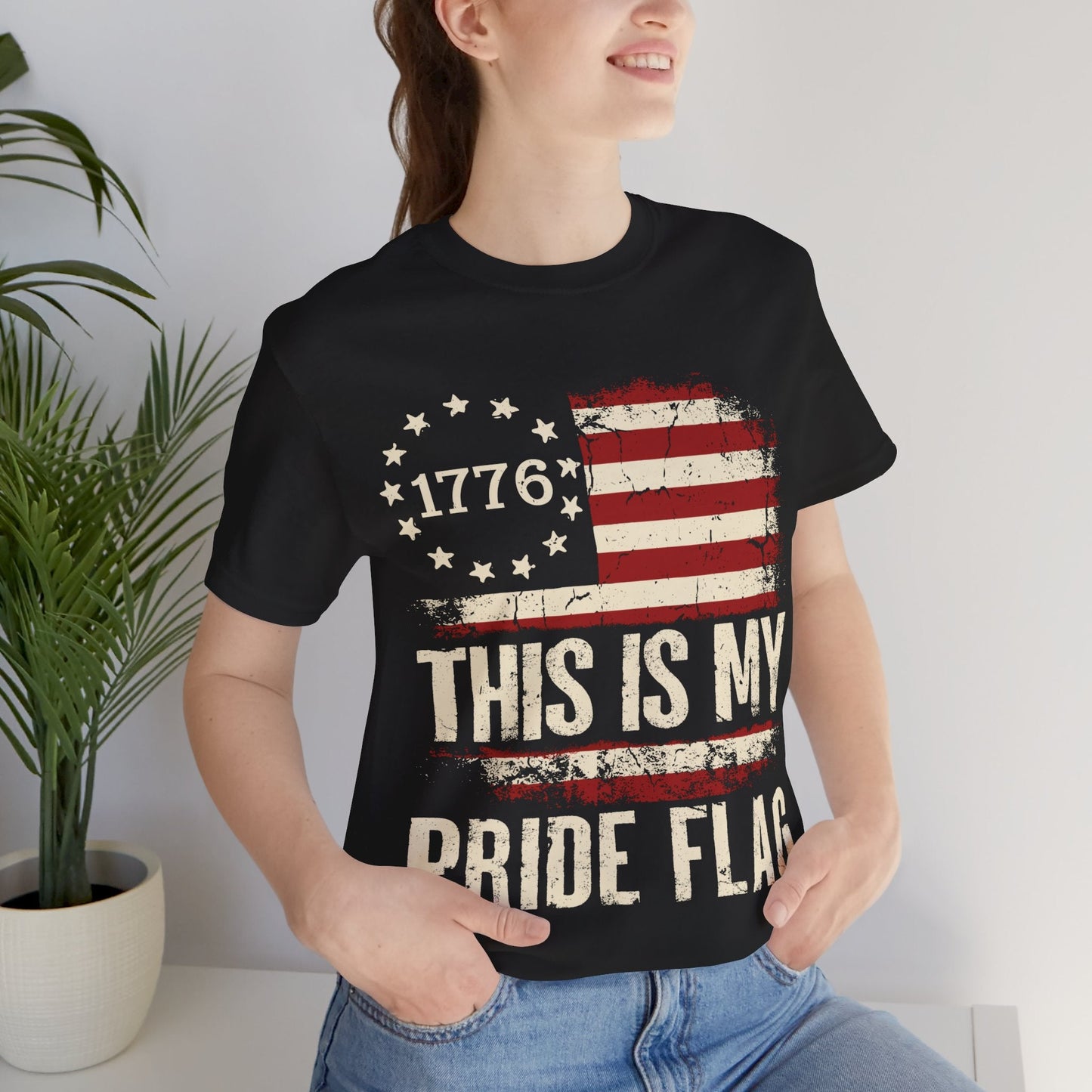 1776 This Is My Pride Flag - Unisex T - Shirt - American Apostle - Black