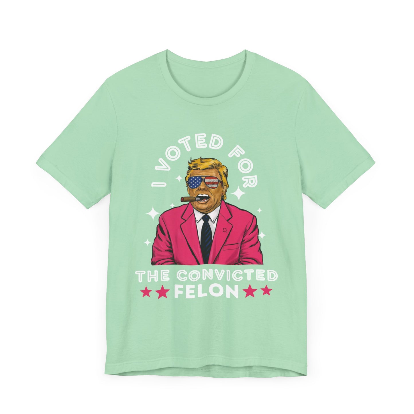 Trump I VOTED FOR THE CONVICTED FELON - Unisex T-Shirt