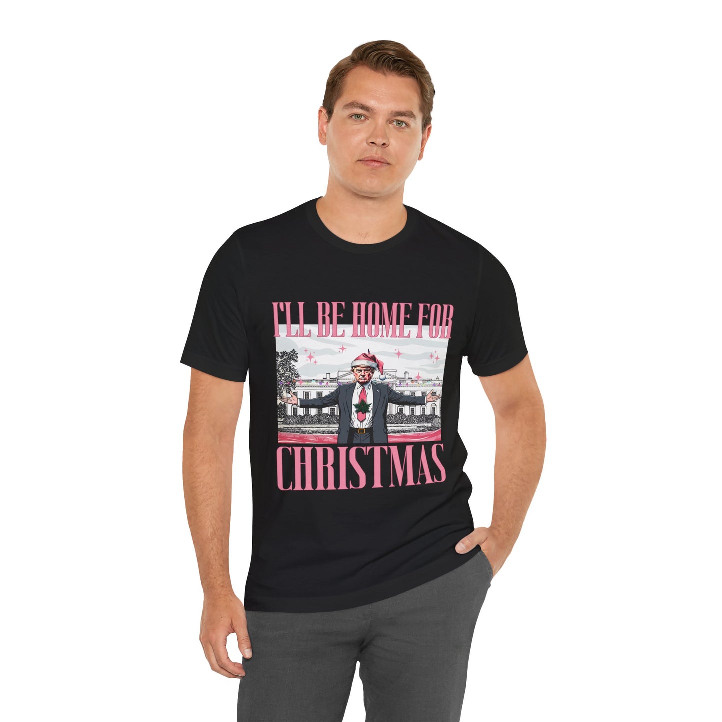 Trump I'll Be Home for Christmas II - Unisex T-Shirt