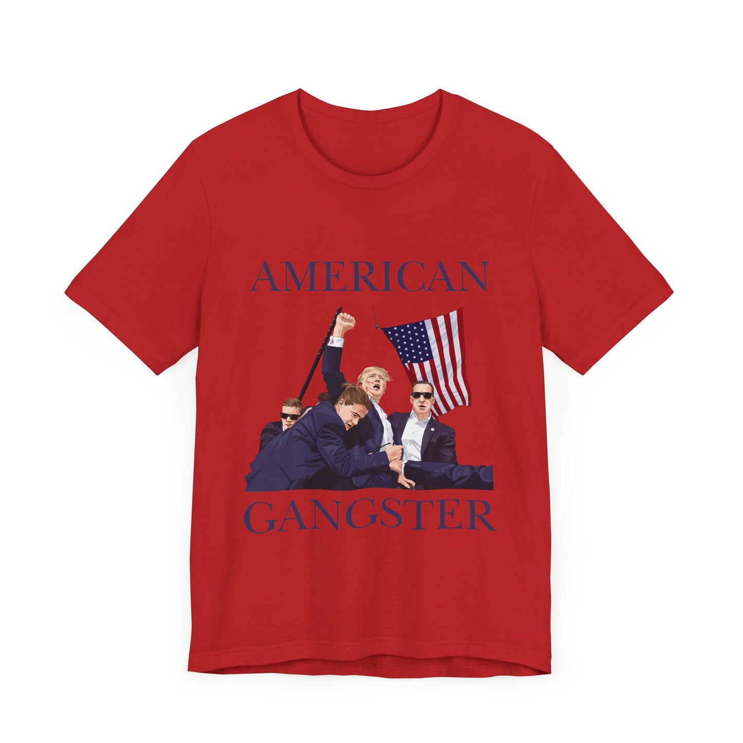 Trump Defiance American Gangster - Unisex T-Shirt