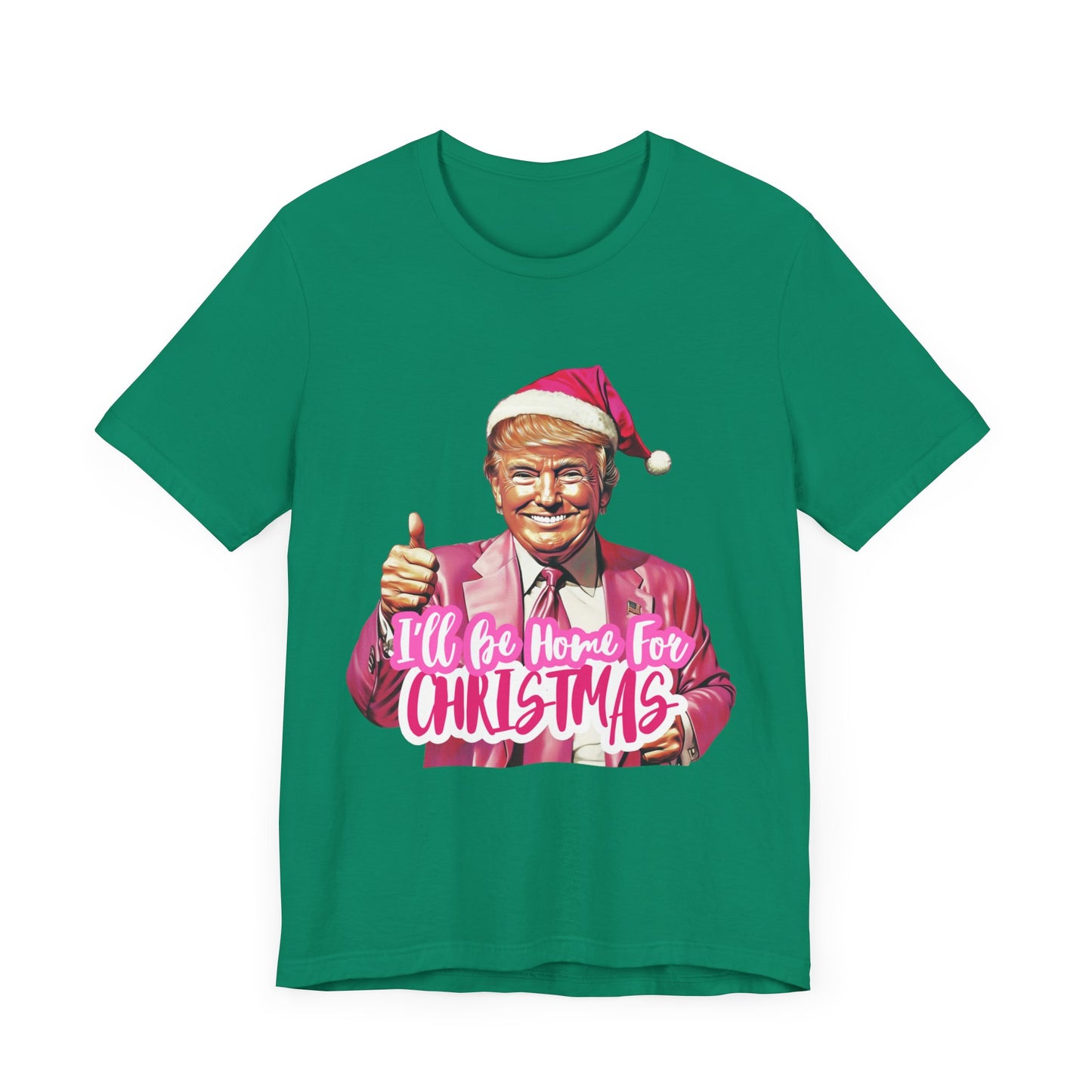 Trump I'll Be Home for Christmas - Unisex T-Shirt