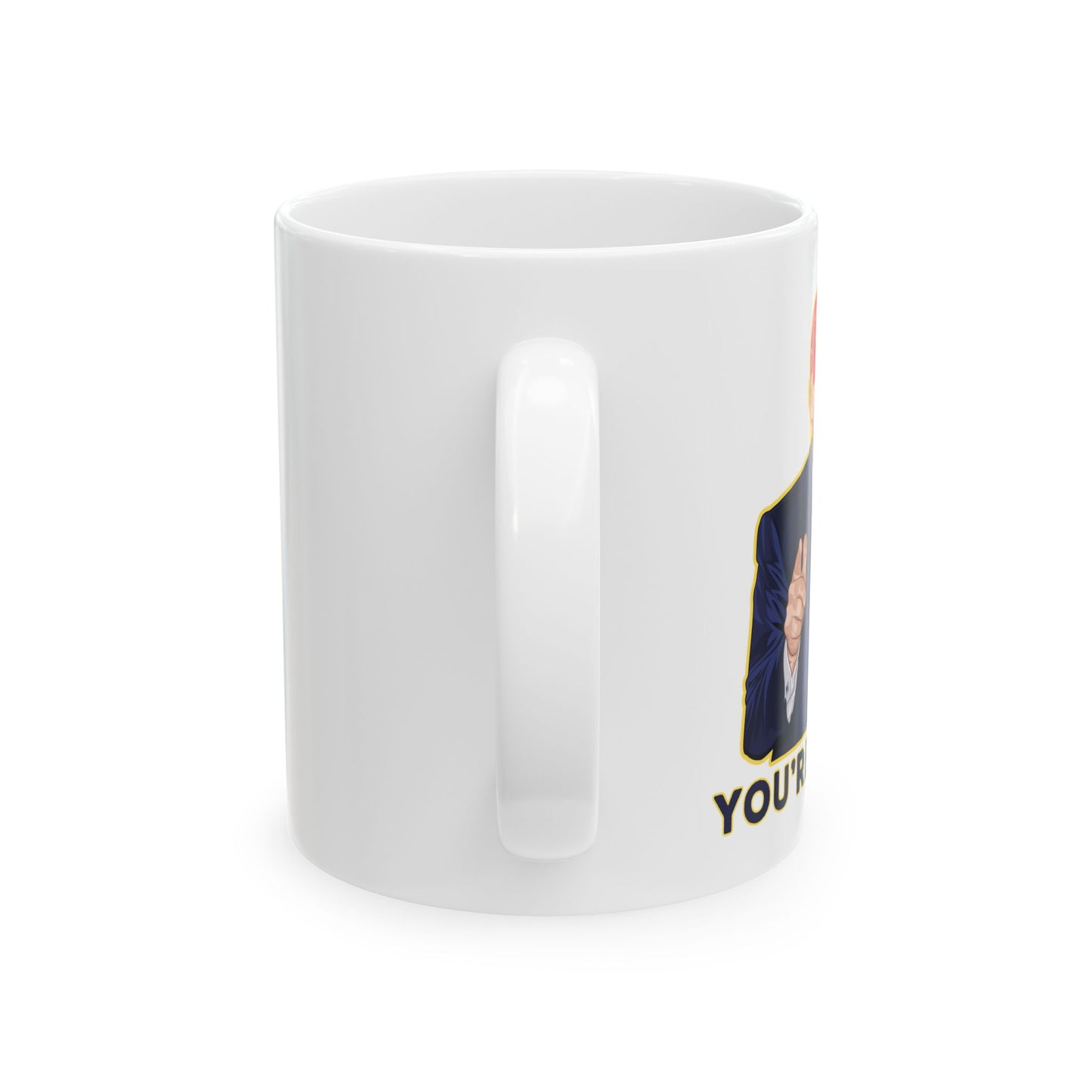 Trump "YOU'RE FIRED!" Cartoon Art II - Ceramic Mug (White, 11oz)