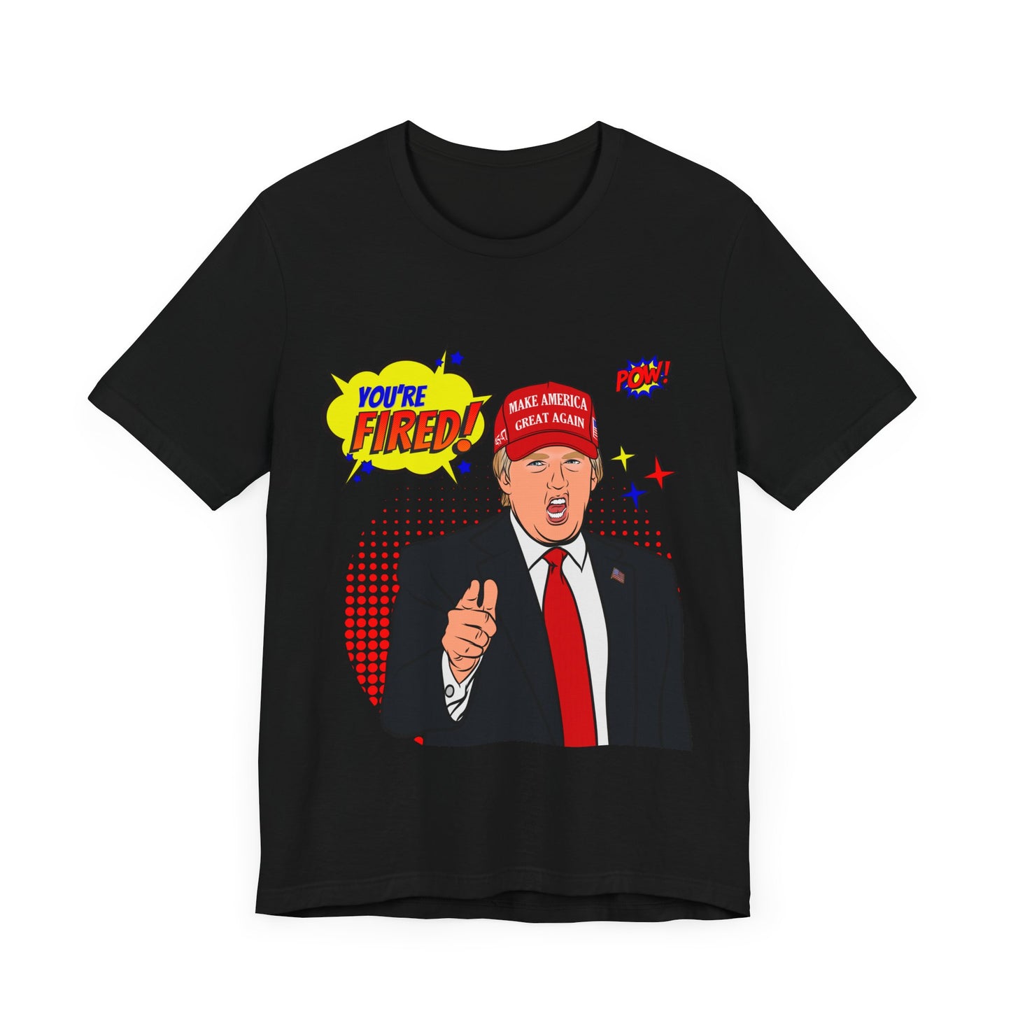 Trump "YOU'RE FIRED!" Pop Art - Unisex T-Shirt