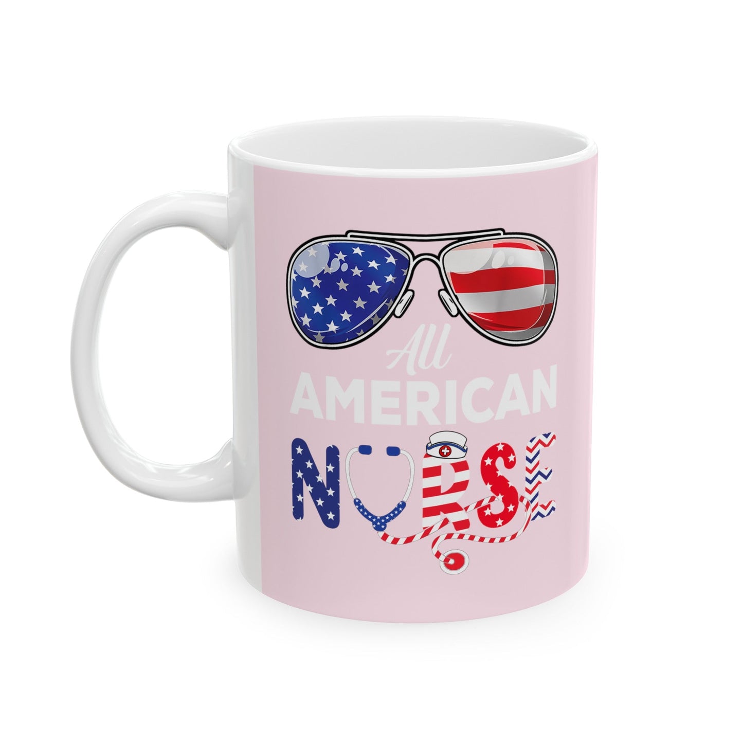 All American Nurse - Ceramic Mug (Light Pink, 11oz) - American Apostle - 11oz