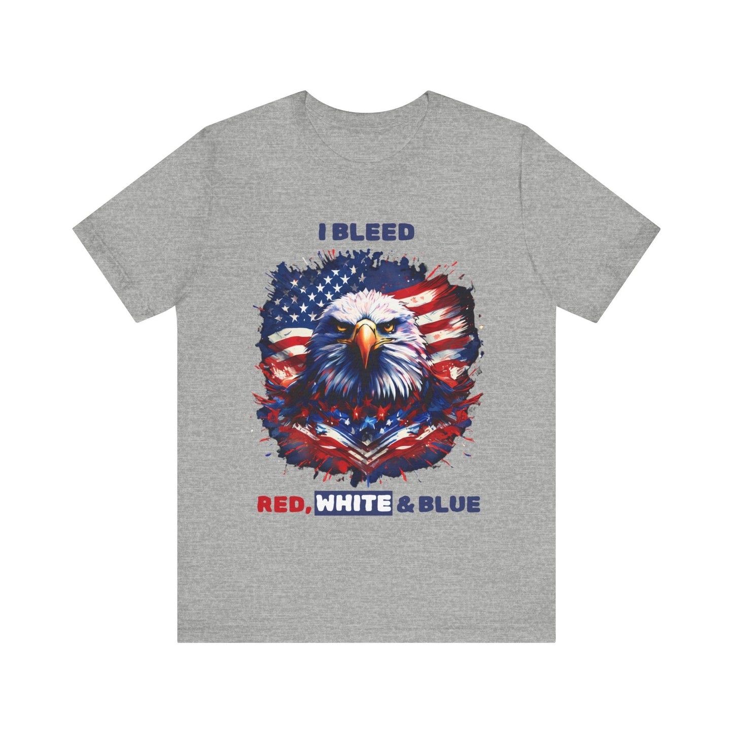 I Bleed Red, White & Blue Eagle - Unisex T - Shirt - American Apostle - Athletic Heather