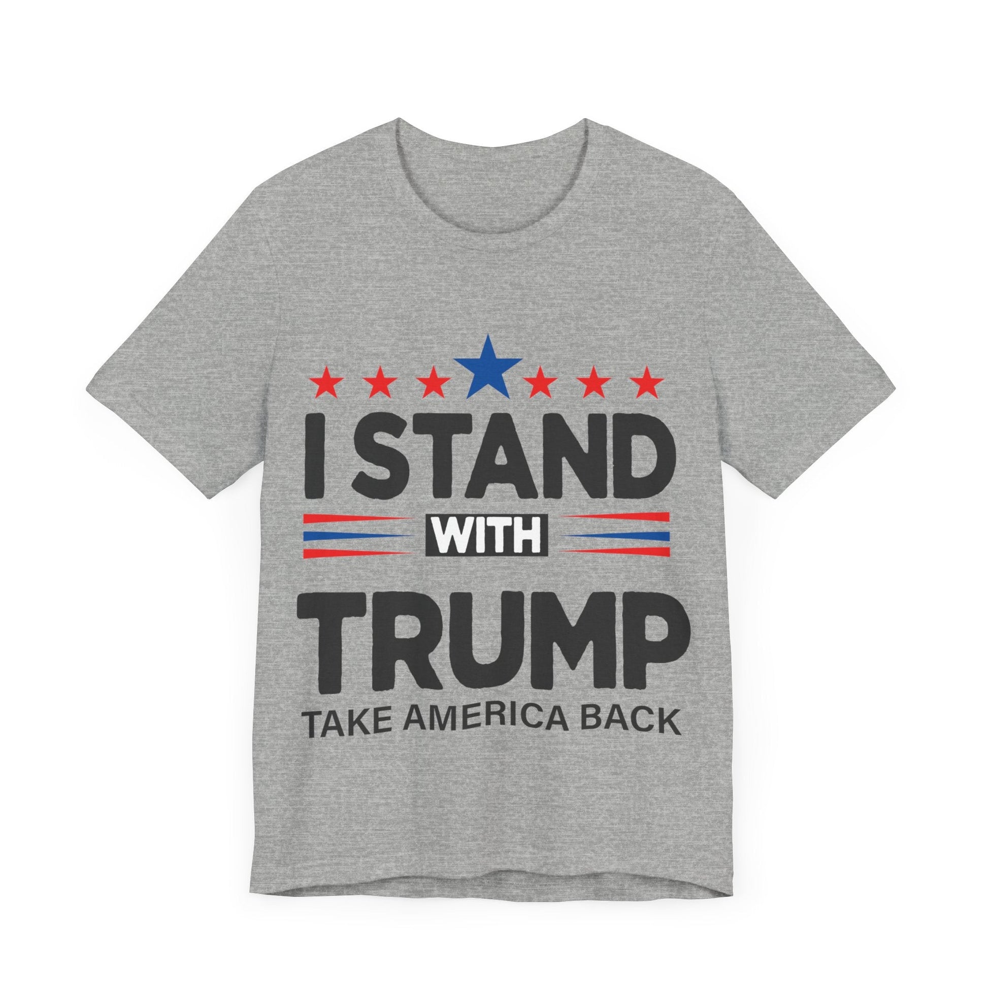 I Stand With Trump - Unisex T - Shirt - American Apostle - Athletic Heather