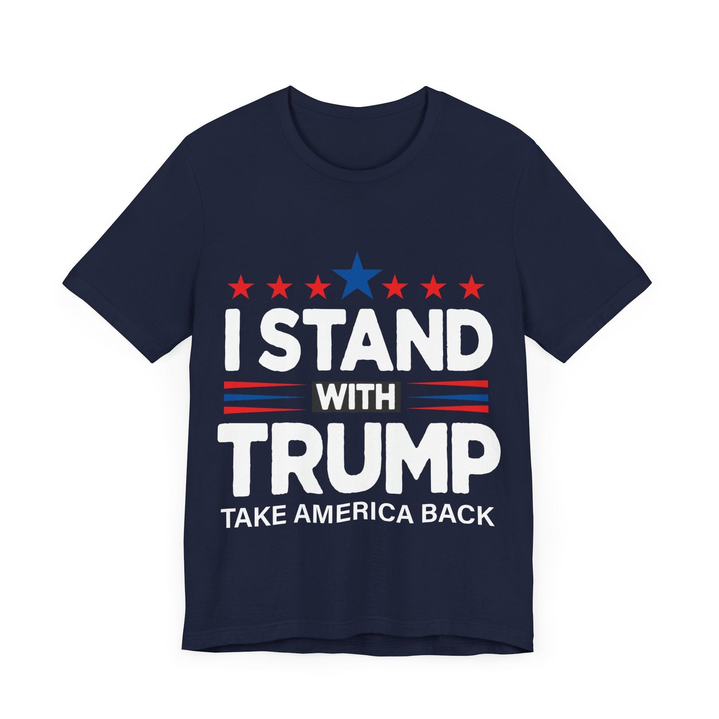 I Stand With Trump - Unisex T - Shirt - American Apostle - Navy