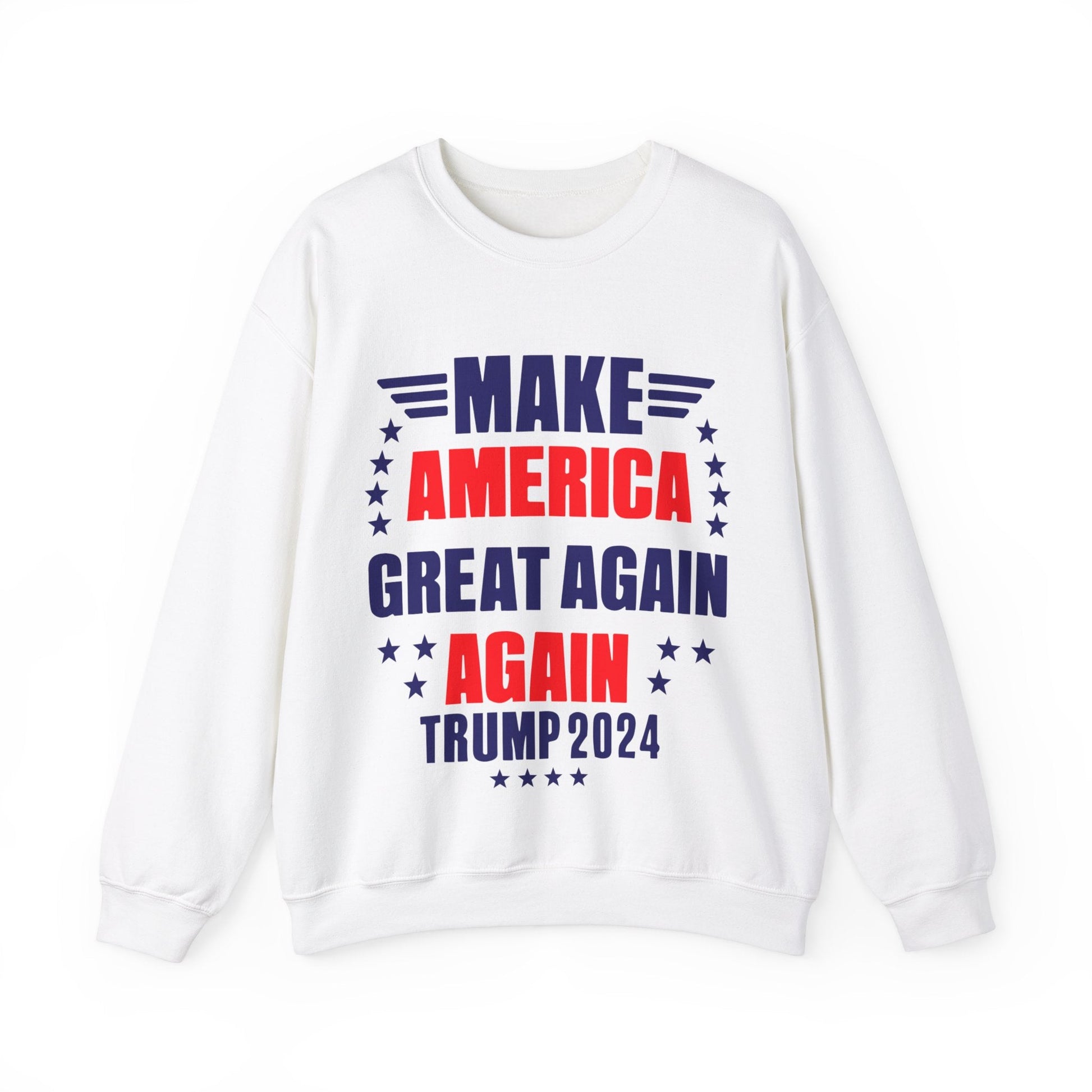 Make America Great Again, Again II - Unisex Sweatshirt - American Apostle - White