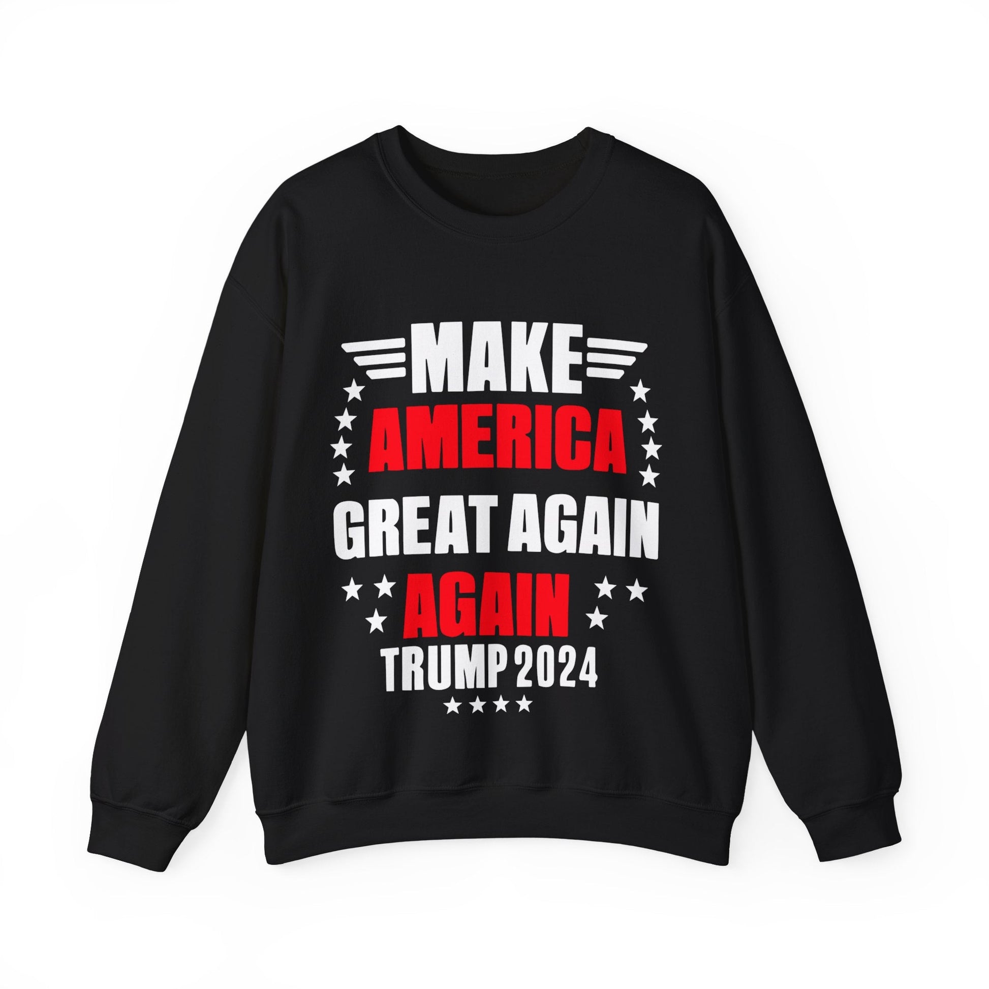 Make America Great Again, Again II - Unisex Sweatshirt - American Apostle - Black