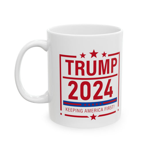 Trump 2024 Keeping America First - Ceramic Mug (White, 11oz) - American Apostle - 11oz