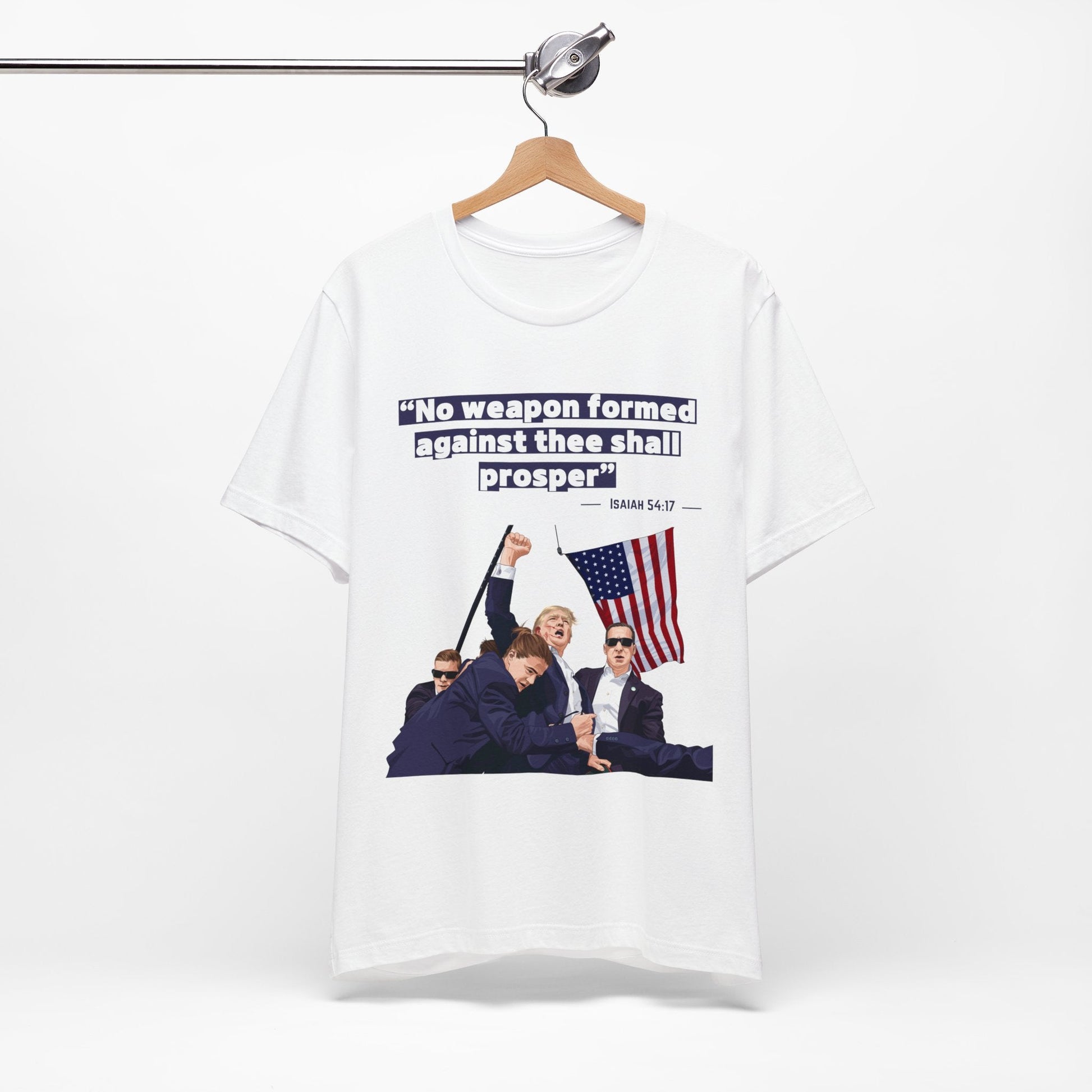 Trump Defiance [Isaiah 54:17] - Unisex T - Shirt - American Apostle - White