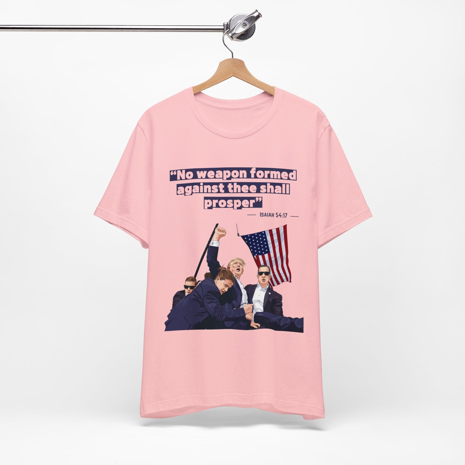 Trump Defiance [Isaiah 54:17] - Unisex T - Shirt - American Apostle - Pink