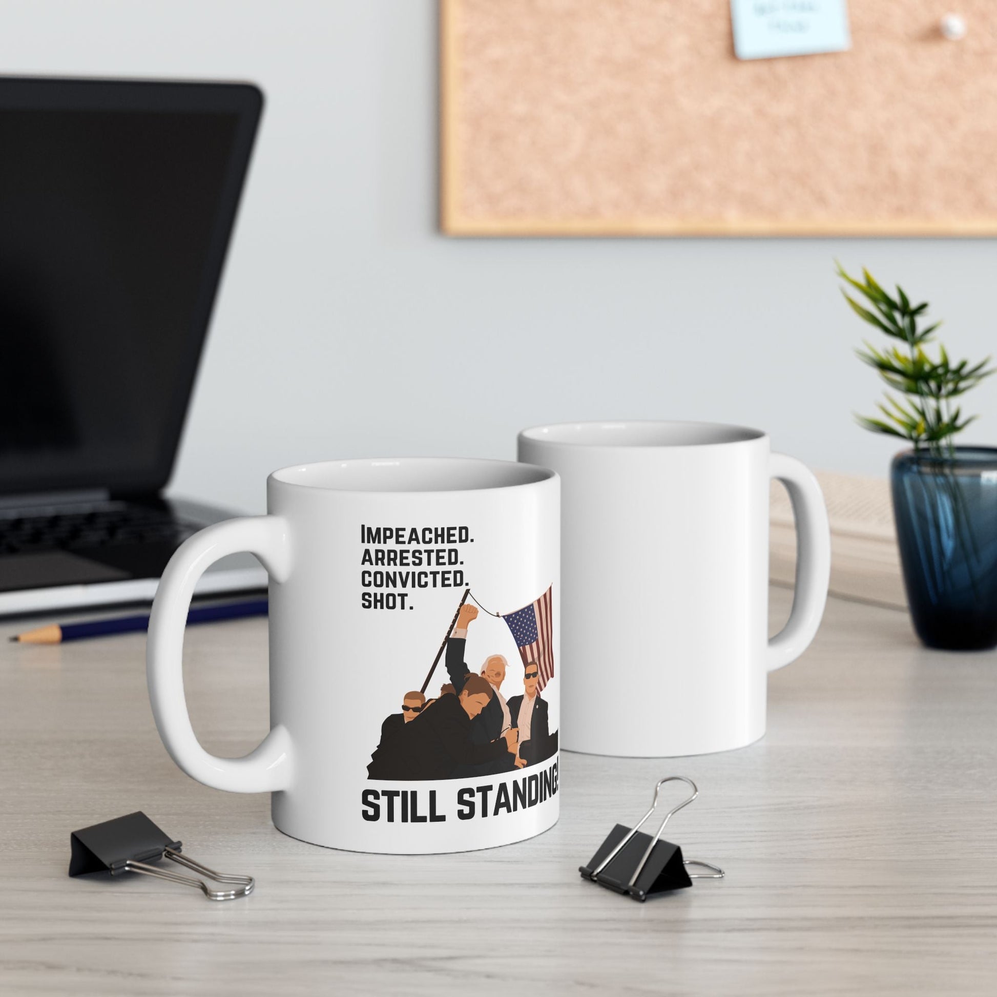 Trump Still Standing - Ceramic Mug (White, 11oz) - American Apostle - 11oz