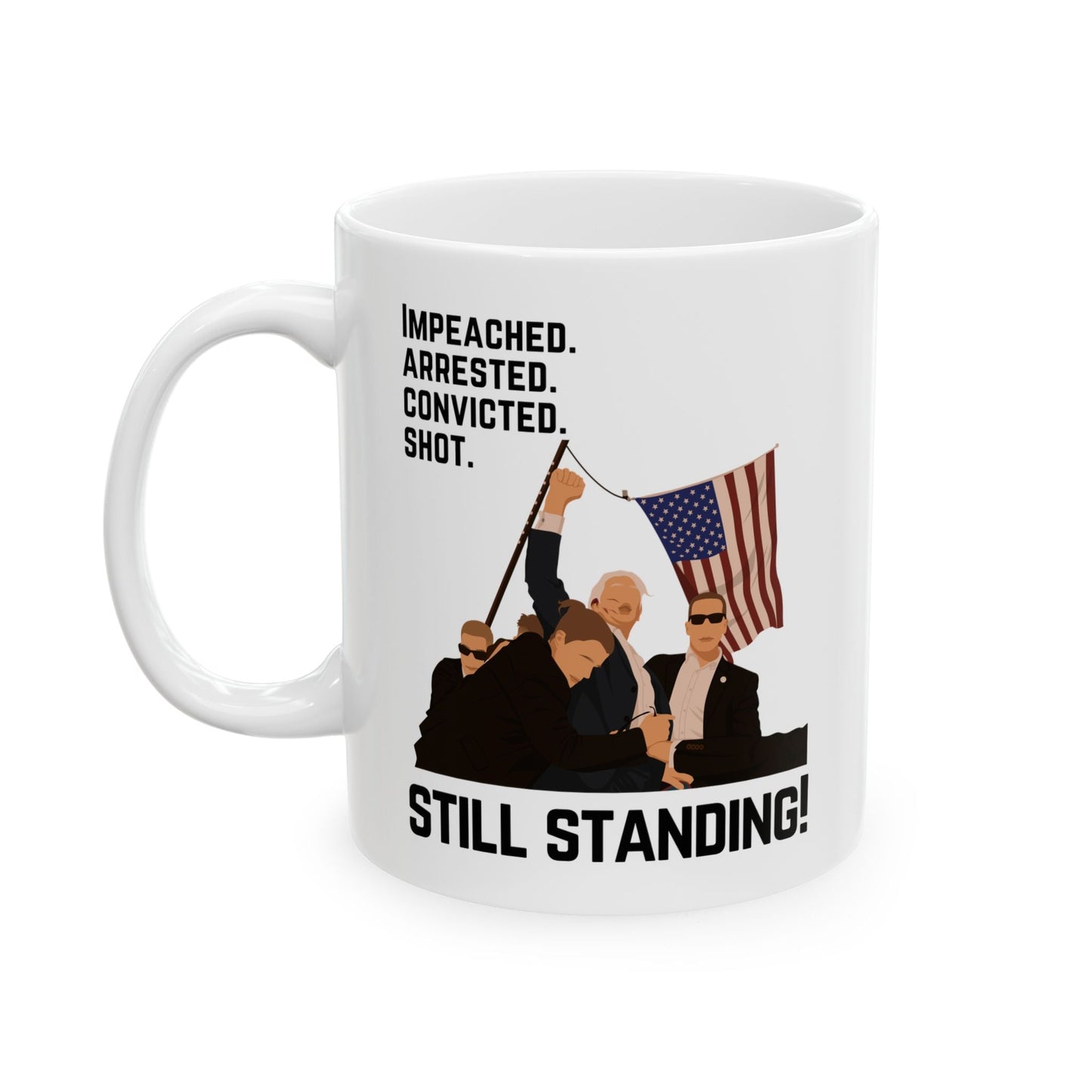 Trump Still Standing - Ceramic Mug (White, 11oz) - American Apostle - 11oz