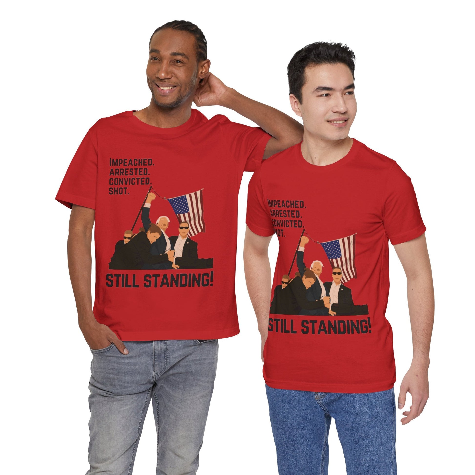 Trump Still Standing - Unisex T - Shirt - American Apostle - Red